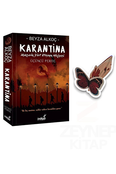 İndigo Kitap Karantina Üçüncü Perde(Karton Kapak)Özel Tasarım Kelebek Ayraç H...