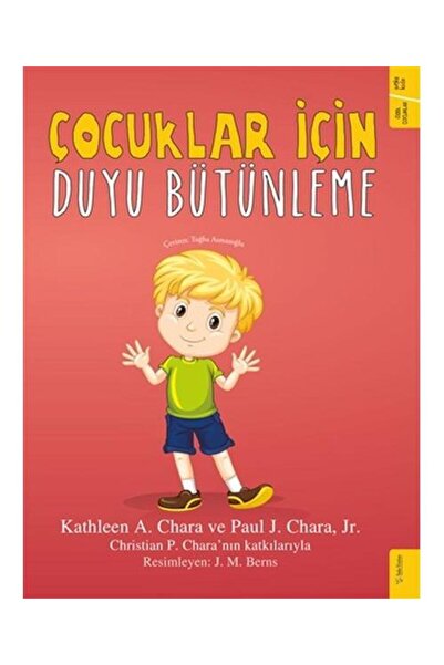 Sola Kidz Çocuklar İçin Duyu Bütünleme / Sola Kidz / Katleen A. Chara, Paul J. Chara
