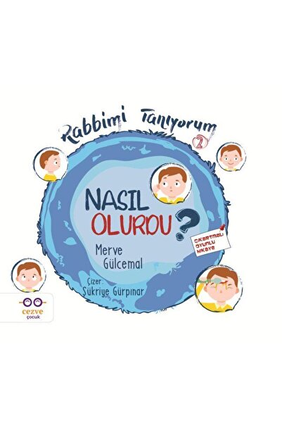 Cezve Çocuk Nasıl Olurdu? Rabbimi Tanıyorum 2 / / Merve Gülcemal