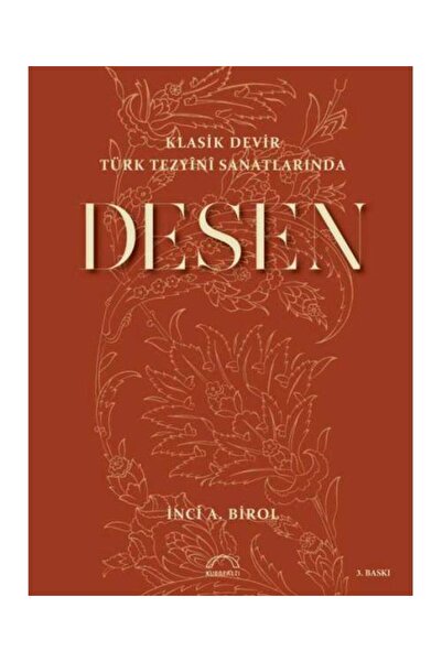 Genel Markalar Klasik Devir Türk Tezyini Sanatlarında Desen / Kubbealtı Neşriyatı Yayıncılık /