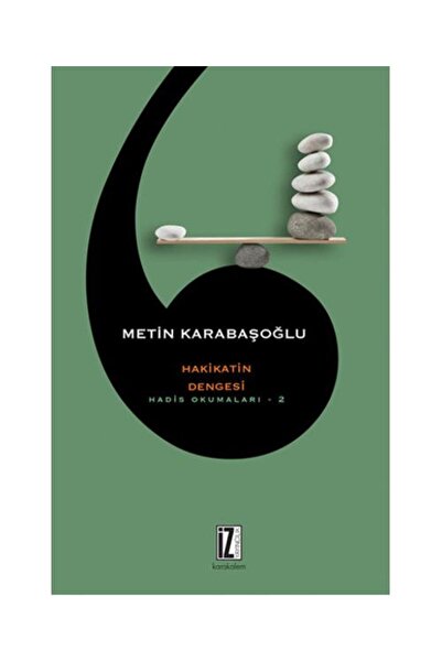 Generic Brand Hakikatin Dengesi Hadis Okumaları 2 / / Metin Karabaşoğlu