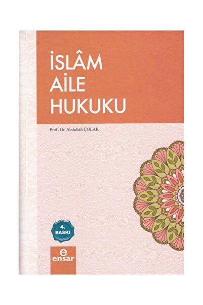 Genel Markalar İslam Aile Hukuku / Ensar Neşriyat / Abdullah Çolak