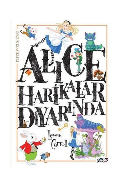 Pogo Çocuk Alice Harikalar Diyarında / / Lewis Carroll