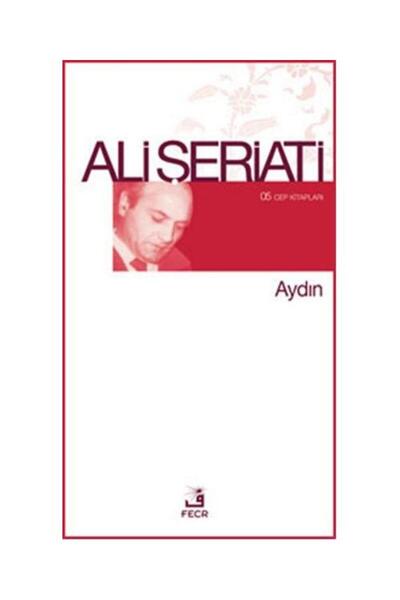 Fecr Yayınları Aydın / / Ali Şeriati