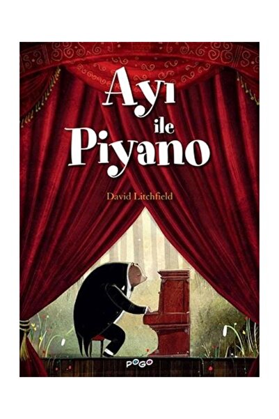 Pogo Çocuk Ayı ile Piyano / Pogo Çocuk / David Litchfield