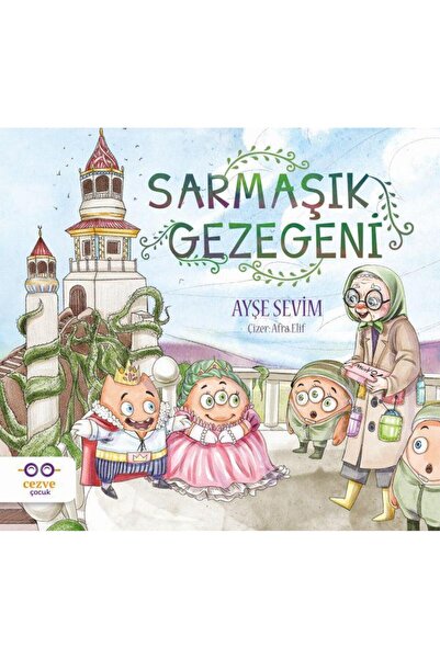 Cezve Çocuk Sarmaşık Gezegeni / / Ayşe Sevim
