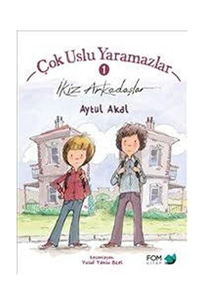 FOM Kitap الشغولاء المشاغبين 1 الأصدقاء التوأم / / أيتول أكال