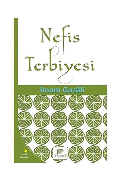 Genel Markalar Nefis Terbiyesi / Gelenek Yayıncılık / İmam Gazali