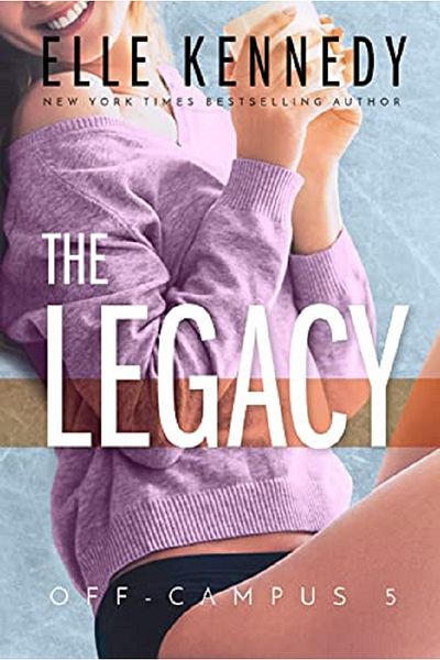 Penguin Books The Legacy (Off-Campus) by Elle Kennedy