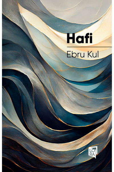 Lora Yayıncılık Ebru Kul - Hafi