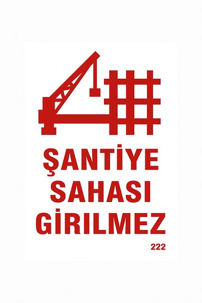 Gündoğdu Warning Sign'Construction Site No Entry' 23X35 cm