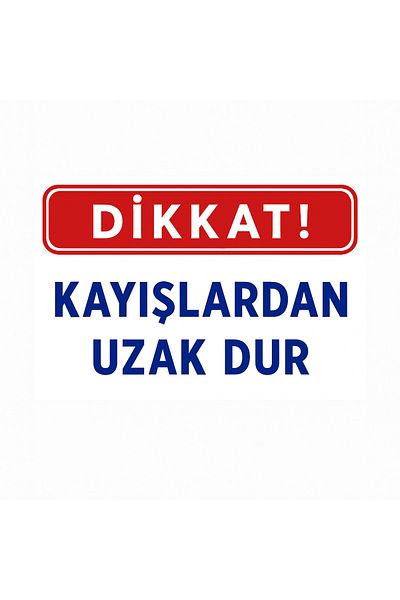 Gündoğdu Warning Sign'Caution Keep Out of Straps' 23X35 cm
