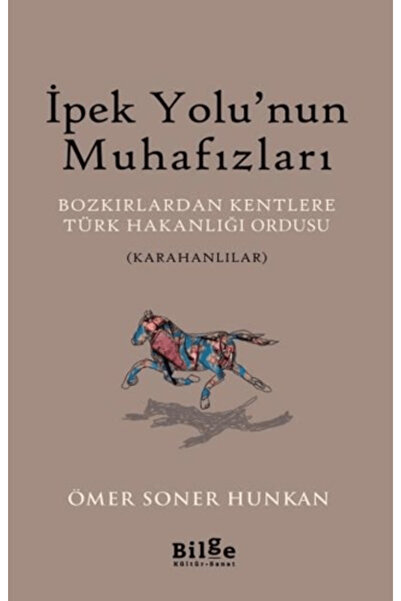 Bilge Kültür Sanat İpek Yolu’nun Muhafızları