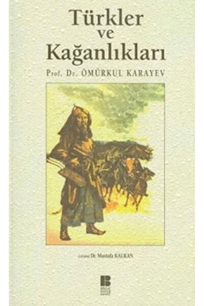 Bilge Kültür Sanat Türkler ve Kağanlıkları