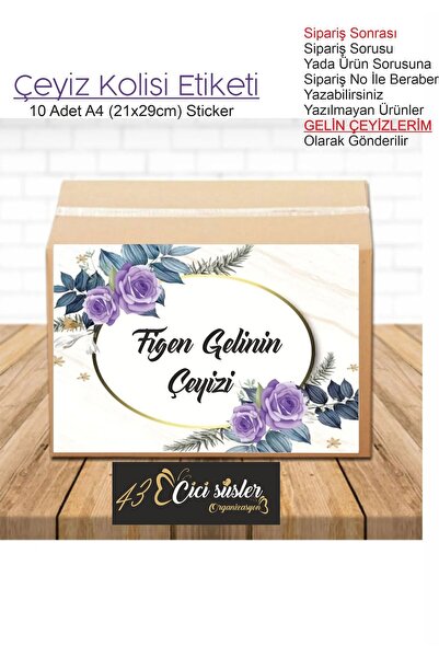 43 cici süsler organizasyon Çeyiz Koli Etiketi 10 Adet A4 Ebat Baskılı Etiket...