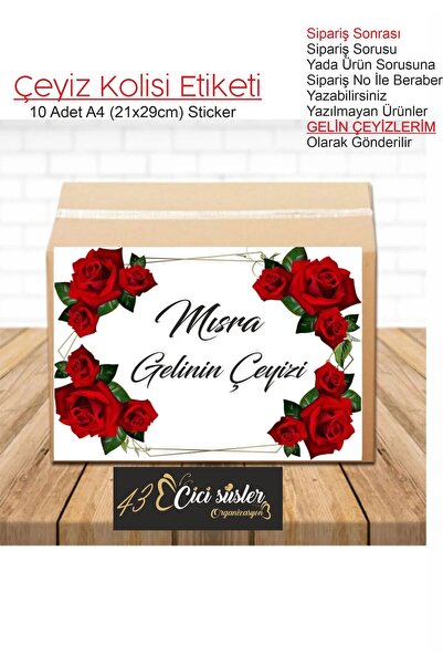 43 cici süsler organizasyon Çeyiz Koli Etiketi 10 Adet A4 Ebat Baskılı Etiket...