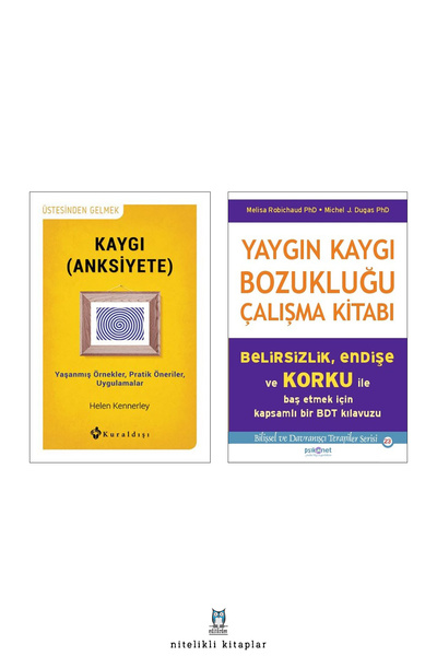 Kuraldışı Yayınları Kaygı (ANKSİYETE) - Yaygın Kaygı Bozukluğu Çalışma Kitabı...