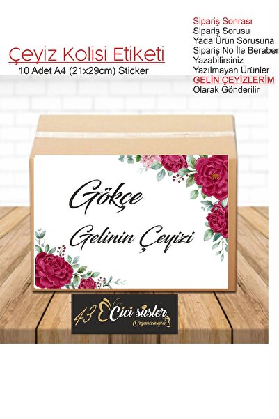 43 cici süsler organizasyon Çeyiz Koli Etiketi 10 Adet A4 Ebat Baskılı Etiket...