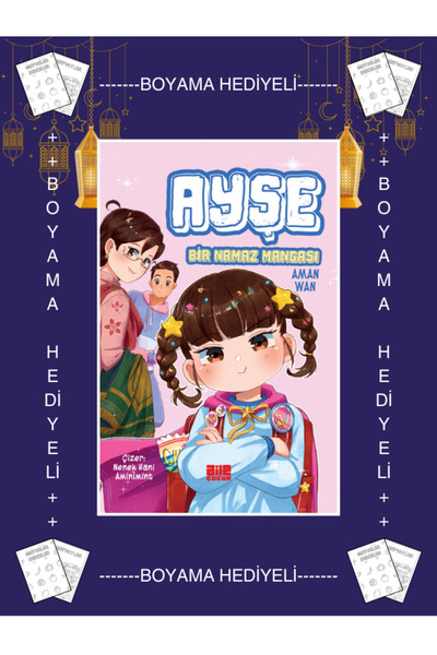 Aile Yayınları Boyama Hediye - Ayşe / Bir Namaz Mangası