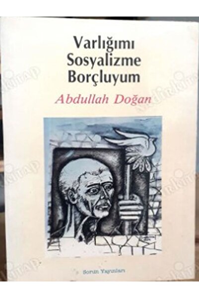 Tudem Yayınları Varlığımı Sosyalizme Borçluyum - Sorun Yayınları
