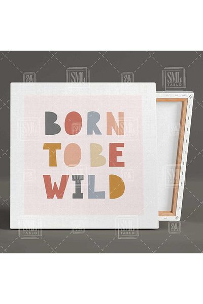 SML TABLO Born To Be Wild Baby Room Τυπογραφικό τετράγωνο ζωγραφική σε καμβά