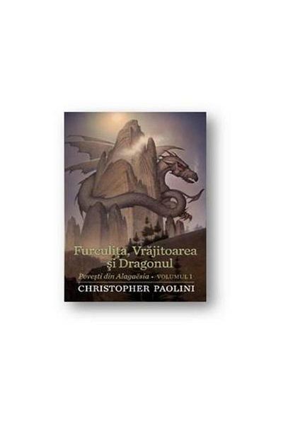 Editura Rao Books Furculita, vrajitoarea si dragonul. Povesti din Alagaesia. Volumul 1, Christopher Paolini