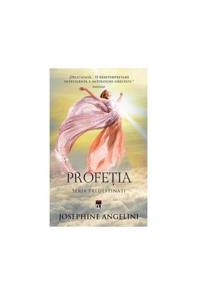 Editura Rao Books Profetia (seria Predestinati), Josephine Angelini