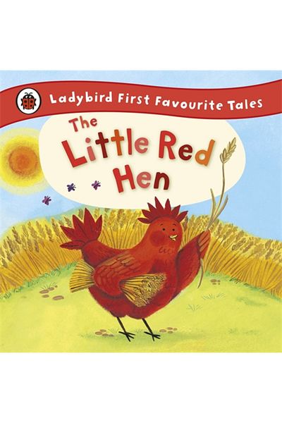 Penguin Random House The Little Red Hen: Ladybird First Favorite Tales