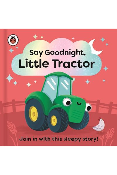 Penguin Random House Say Goodnight, Little Tractor