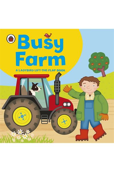 Penguin Random House Ladybird Lift-the-flap Book: Busy Farm