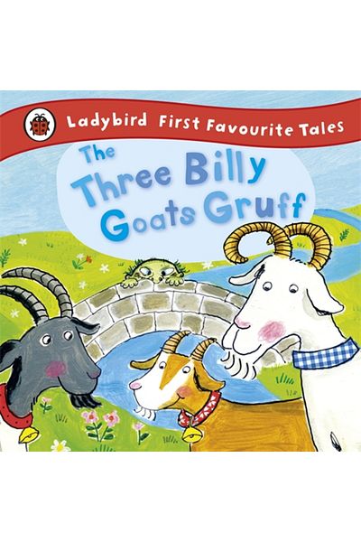 Penguin Random House The Three Billy Goats Gruff: Ladybird First Favorite Tales