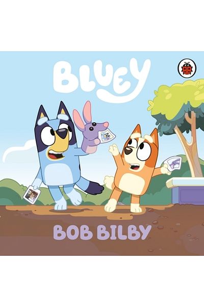 Penguin Random House Bluey: Bob Bilby