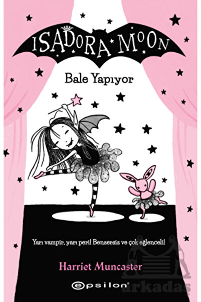 Epsilon Yayınevi Bale Yapıyor - Isadora Moon