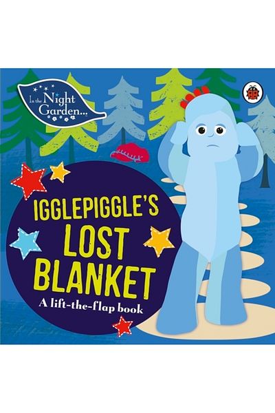 Penguin Random House In the Night Garden: Igglepiggle's Lost Blanket