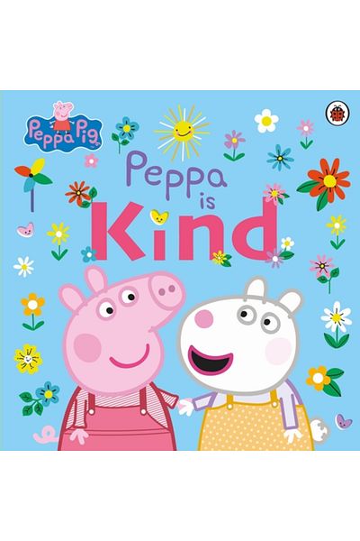 Penguin Random House Peppa Pig: Peppa Is Kind