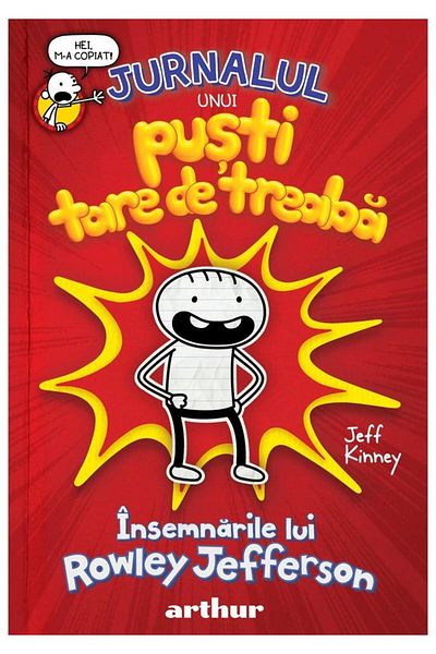 Editura Arthur Jurnalul unui pusti tare de treaba: Insemnarile lui Rowley Jefferson, Jeff Kinney