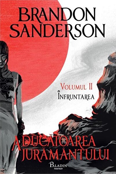 Editura Paladin Arhiva luminii de furtuna #6. Aducatoarea juramantului (volum...