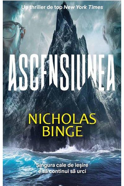 Editura Rao Books Ascensiunea, Nicholas Binge