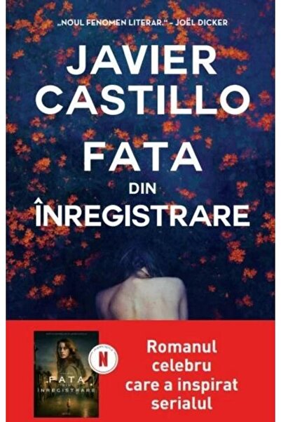 Editura Litera Fata din inregistrare, Javier Castillo