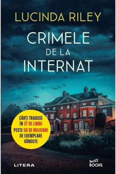 Editura Litera Crimele de la internat, Lucinda Riley