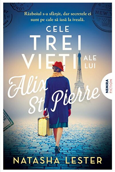 Editura Nemira Cele trei vieti ale lui Alix St. Pierre, Natasha Lester