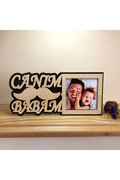 farklı bir hediye Babalar Günü Hediyesi - Canım Babam Yazılı Ahşap Çerçeve
