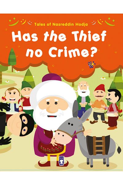 Timaş Yayınları Does the Thief Have No Crimes? - Has the Thief No Crime? (English)