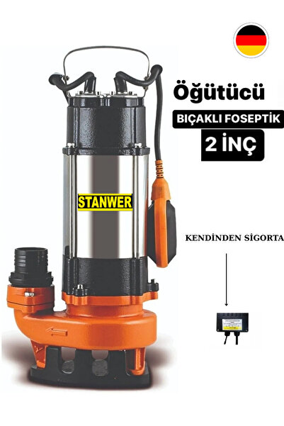 STANWER BIÇAKLI DALGIÇ POMPA BIÇAKLI SU POMPASI DRENAJ POMPASI 5 VF FOSEPTİK