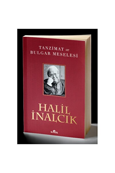 Kronik Kitap Tanzimat ve Bulgar Meselesi