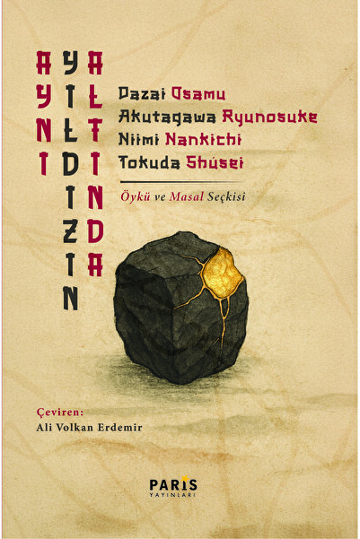Paris Yayınları Aynı Yıldızın Altında; Dazai Osamu, Ryunosuke Akutagawa, Niim...