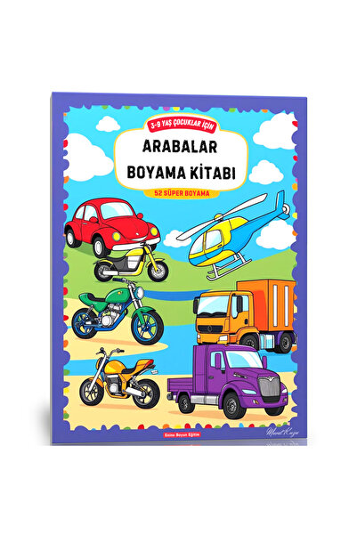 Enine Boyuna Eğitim 3-9 YAŞ Çocuklar İçin ARABALAR Boyama Kitabı (52 Süper Boyama)