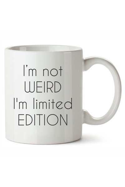 OEM Cană albă personalizată I Am Not Weird I Am Ediție Limitată, INOVATIX®. 3...