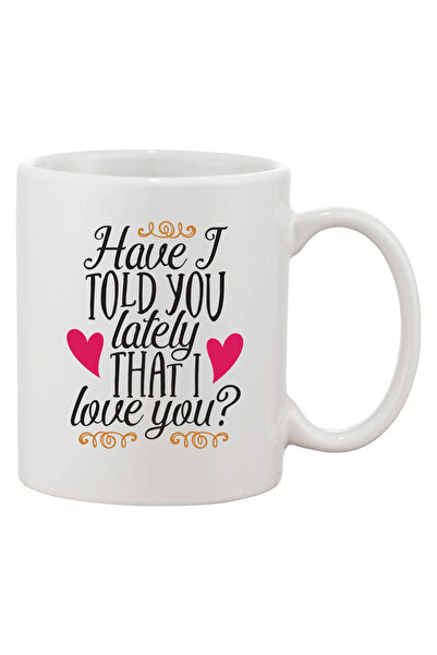 OEM Εξατομικευμένη λευκή κούπα 'Σου έχω πει τελευταία ότι σ' αγαπώ;', INOVATI...