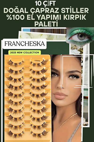 Francheska Takma Kirpikler Naturel Çapraz Stiller 10 Çift %100 El Yapımı Kirp...